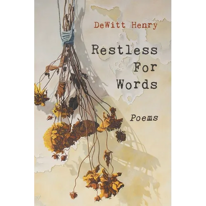 Restless for Words: Poems - Paperback