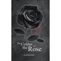 The Colour of the Rose - Hardcover