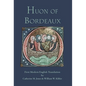 Huon of Bordeaux: First Modern English Translation - Hardcover