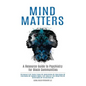 Mind Matters: A Resource Guide to Psychiatry for Black Communities - Paperback