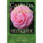Camellia Garden Field Guide - Paperback