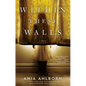 Within These Walls - Paperback