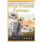 Four-Footed Fortune: A Norwegian Forest Cat Café Cozy Mystery - Book 19 - Paperback