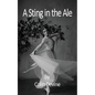 A Sting In The Ale - Paperback