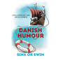 Danish Humour: Sink or Swim - Paperback
