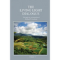 The Living Light Dialogue Volume 3: Spiritual Awareness Classes of the Living Light Philosophy - Paperback