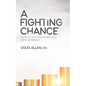 A Fighting Chance: The High School Finance Education Everyone Deserves - Paperback