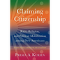 Claiming Citizenship: Race, Religion, and Political Mobilization Among New Americans - Paperback