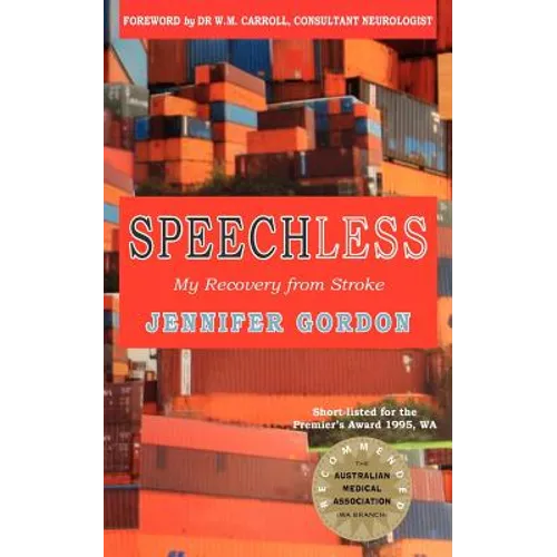 Speechless my recovery from stroke - Paperback