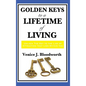 Golden Keys to a Lifetime of Living - Hardcover
