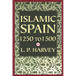 Islamic Spain, 1250 to 1500 - Paperback