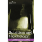 Spiritism and Psychology - Paperback