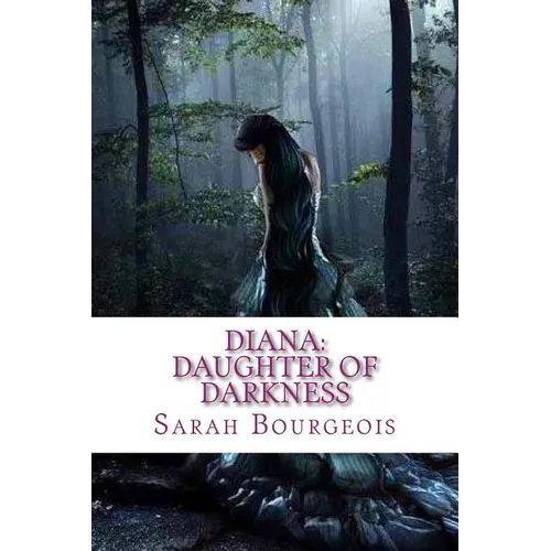 Diana: Daughter of Darkness - Paperback
