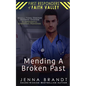 Mending A Broken Past - Paperback