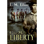 Give Me Liberty - Paperback