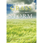 Grass in the Storm - Hardcover