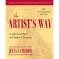 The Artist's Way: A Spiritual Path to Higher Creativity, 30th Anniversary Edition - Hardcover