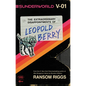 Sunderworld, Vol. I: The Extraordinary Disappointments of Leopold Berry - Library Binding