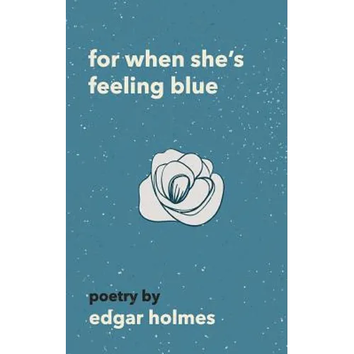 For When She's Feeling Blue - Paperback
