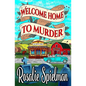 Welcome Home to Murder - Paperback