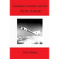 Canadian Aviation and the Avro Arrow - Paperback