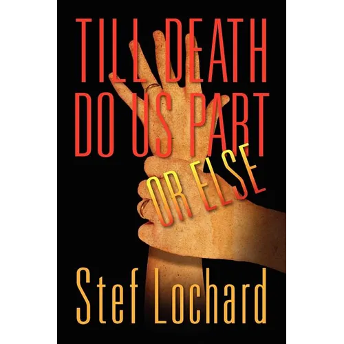 Till Death Do Us Part or Else - Paperback