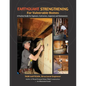 Earthquake Strengthening for Vulnerable Homes: A Practical Guide for Engineers, Contractors, Inspectors and Homeowners - Paperback