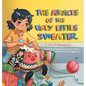 The Miracle of the Ugly Little Sweater: A Tale of Redemption - Hardcover