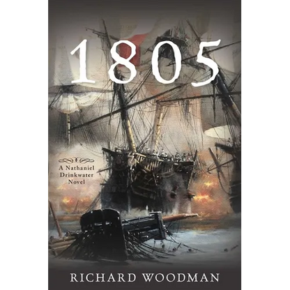 1805: A Nathaniel Drinkwater Novel - Paperback