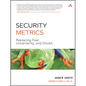 Security Metrics: Replacing Fear, Uncertainty, and Doubt - Paperback