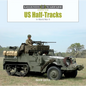 Us Half-Tracks: In World War II - Hardcover