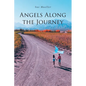 Angels Along the Journey - Paperback