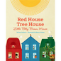 Red House, Tree House, Little Bitty Brown Mouse - Hardcover