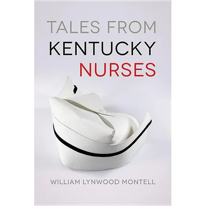 Tales from Kentucky Nurses - Paperback