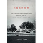 Broken: The Suspicious Death of Alydar and the End of Horse Racing's Golden Age - Paperback