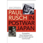 Paul Rusch in Postwar Japan: Evangelism, Rural Development, and the Battle Against Communism - Hardcover