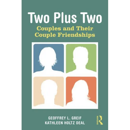 Two Plus Two: Couples and Their Couple Friendships - Paperback