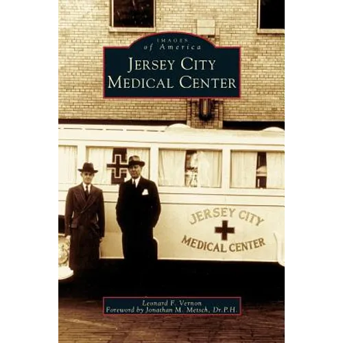 Jersey City Medical Center - Hardcover