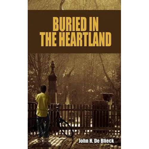 Buried in the Heartland - Paperback