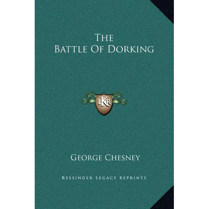 The Battle Of Dorking - Hardcover