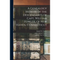 A Genealogy Memoir of the Descendants of Capt. William Fowler, of New Haven, Connecticut - Paperback