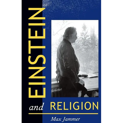 Einstein and Religion: Physics and Theology - Paperback