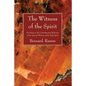 The Witness of the Spirit - Paperback