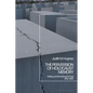 The Perversion of Holocaust Memory: Writing and Rewriting the Past After 1989 - Paperback