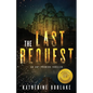 The Last Request - Paperback