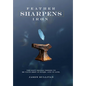 Feather Sharpens Iron - Hardcover