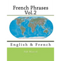 French Phrases Vol.2: English & French - Paperback