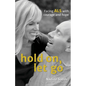 Hold On, Let Go: Facing ALS with courage and hope - Paperback