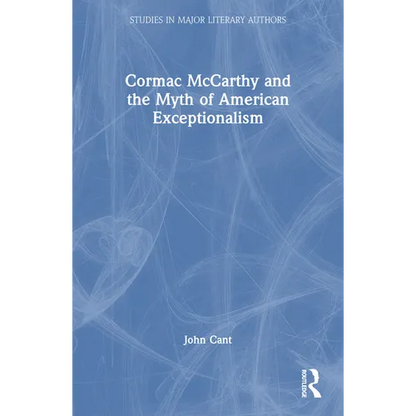 Cormac McCarthy and the Myth of American Exceptionalism - Paperback