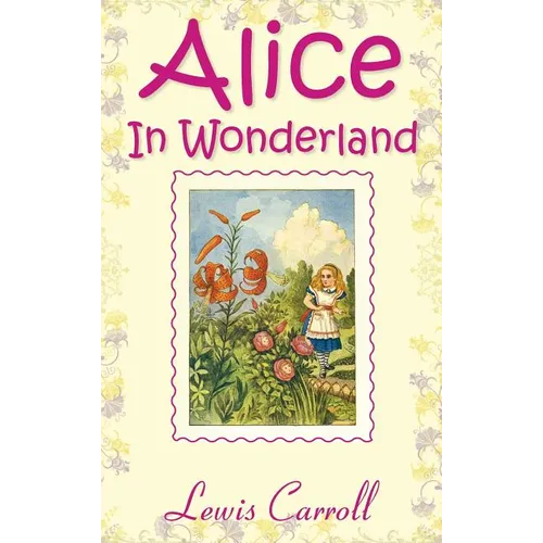 Alice in Wonderland - Hardcover